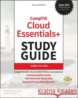 CompTIA Cloud Essentials+ Study Guide : Exam CLO-002 Quentin Docter Cory Fuchs 9781119642220 Sybex