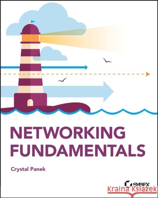 Networking Fundamentals Crystal Panek 9781119650744