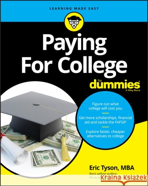 Paying for College for Dummies Tyson, Eric 9781119651475