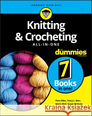 Knitting & Crocheting All-In-One for Dummies Allen, Pam 9781119652939 John Wiley & Sons Inc