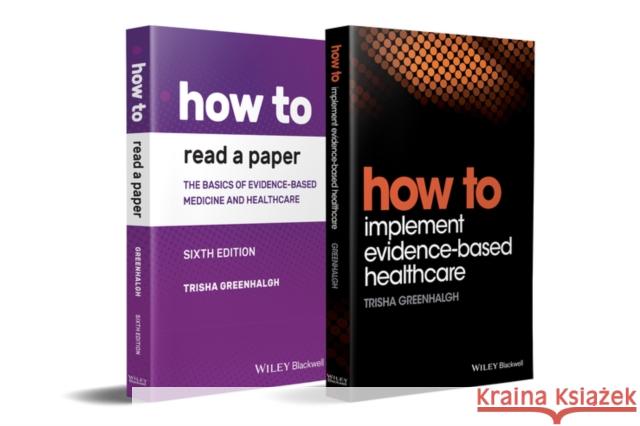 How to Read a Paper Set Trisha M. Greenhalgh 9781119652977