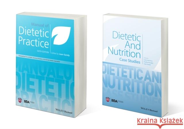 Manual of Dietetic Practice & Dietetic Case Studies Set Joan Gandy 9781119655978