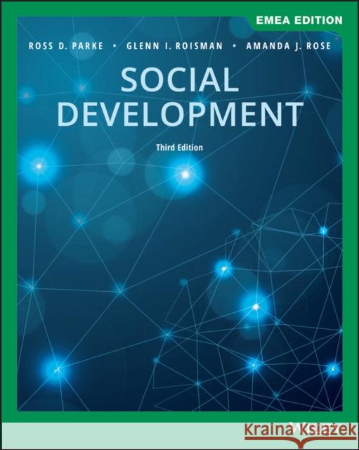 Social Development Alison Clarke–Stewart, Ross D. Parke 9781119657651