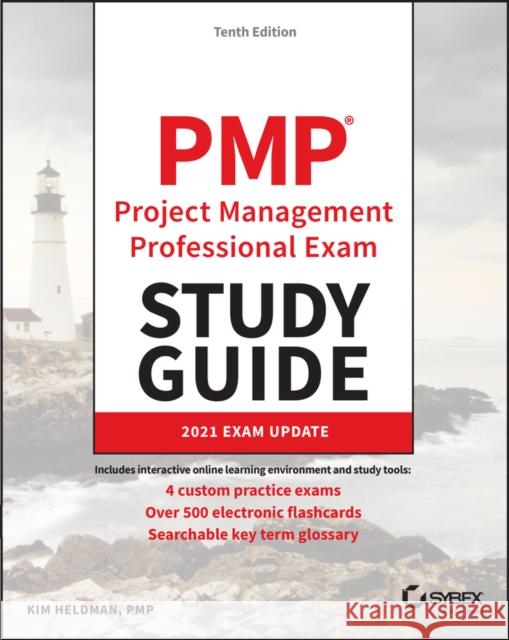 PMP Project Management Professional Exam Study Guide: 2021 Exam Update  9781119658979 Sybex