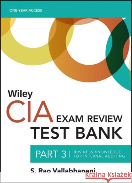 Wiley CIA Test Bank 2020: Part 3, Business Knowledge for Internal Auditing (1–year access) Wiley 9781119666837