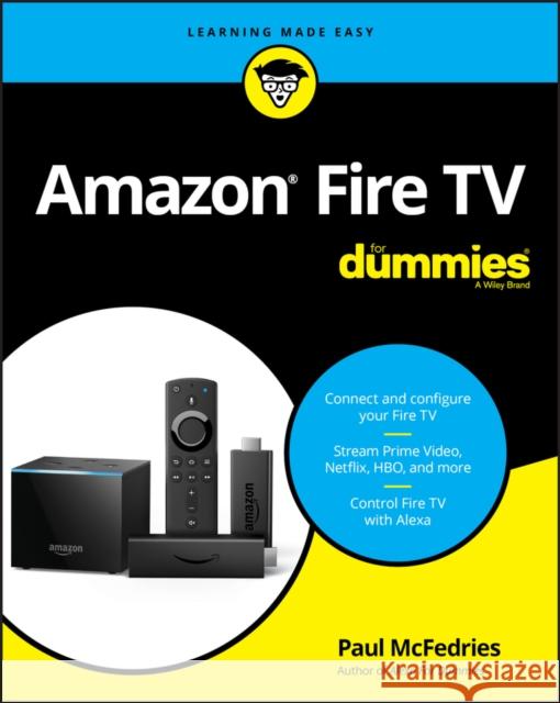 Amazon Fire TV For Dummies P McFedries 9781119671466