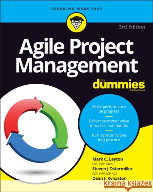 Agile Project Management For Dummies Dean J. Kynaston 9781119676997 John Wiley & Sons Inc