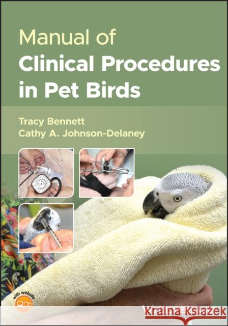 Manual of Clinical Procedures in Pet Birds  9781119678137 