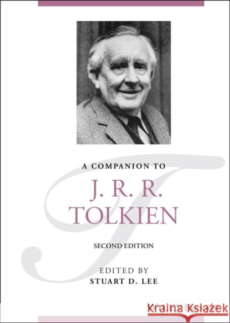 A Companion to J. R. R. Tolkien Stuart D. Lee 9781119691402 Wiley-Blackwell