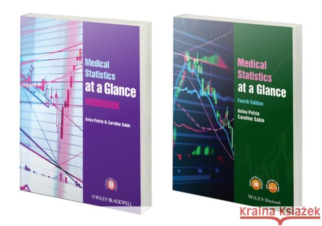 Medical Statistics at a Glance, 4e Text & Workbook Aviva Petrie, Caroline Sabin 9781119692126 