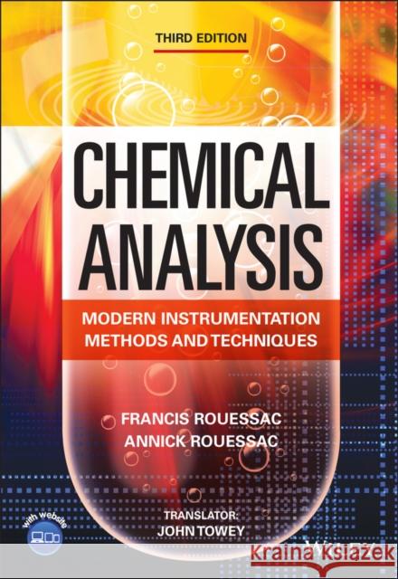 Chemical Analysis: Modern Instrumentation Methods and Techniques Annick (University of Le Mans, France) Rouessac 9781119701330 John Wiley & Sons Inc