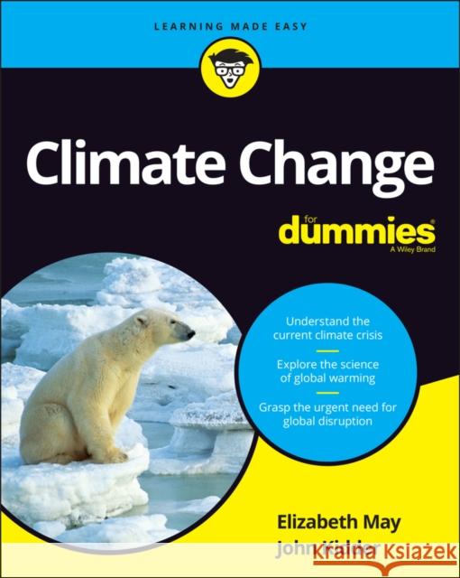 Climate Change For Dummies John Kidder 9781119703105