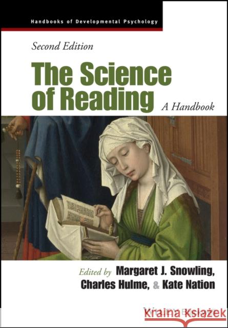 The Science of Reading: A Handbook Snowling, Margaret J. 9781119705093 John Wiley and Sons Ltd