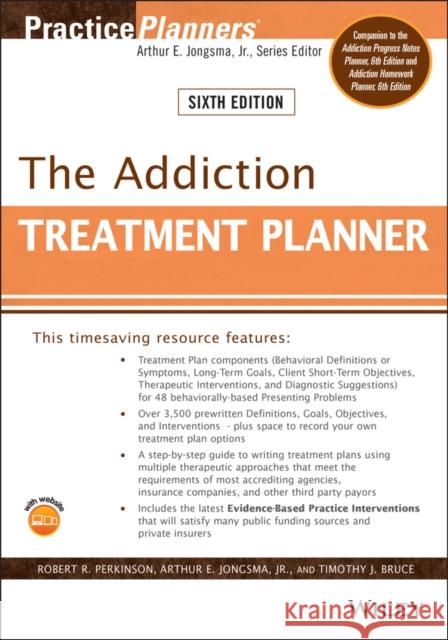 The Addiction Treatment Planner Robert R. Perkinson Arthur E. Jongsma Timothy J. Bruce 9781119707851