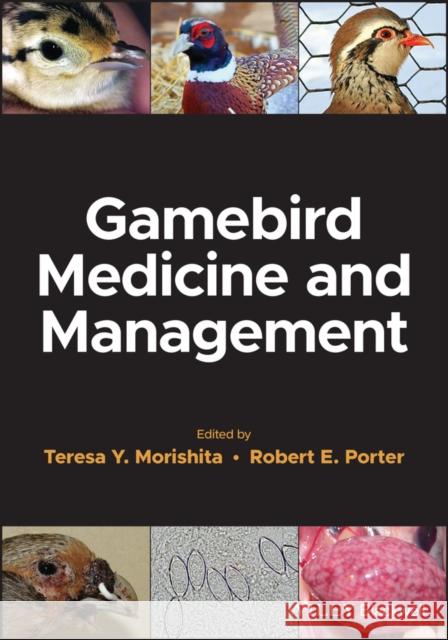 Gamebird Medicine and Management  9781119712213 John Wiley and Sons Ltd