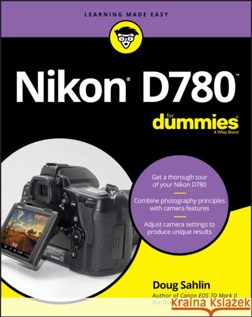 Nikon D780 For Dummies Doug (Lakeland, FL, Web and graphic designer) Sahlin 9781119716372 For Dummies