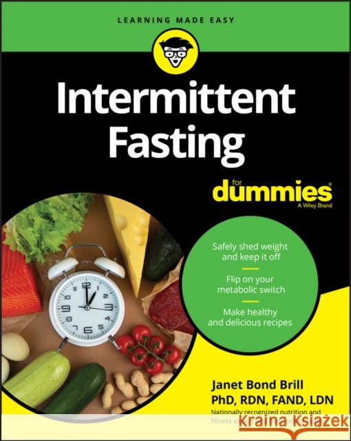 Intermittent Fasting For Dummies Janet Bond Brill 9781119724094