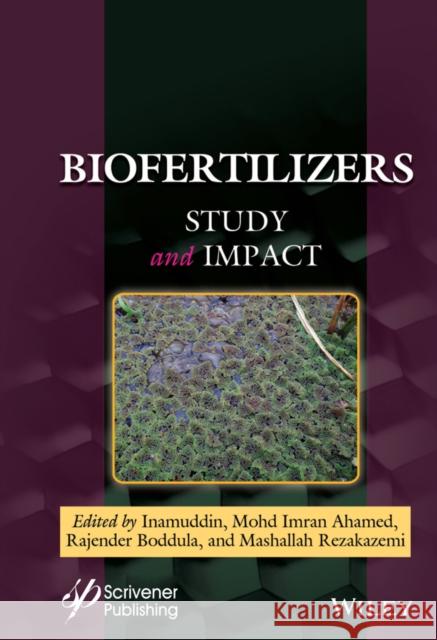 Biofertilizers: Study and Impact Inamuddin 9781119724674