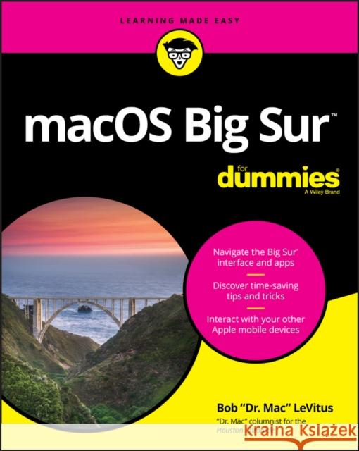 Macos Big Sur for Dummies Bob LeVitus 9781119730101 For Dummies