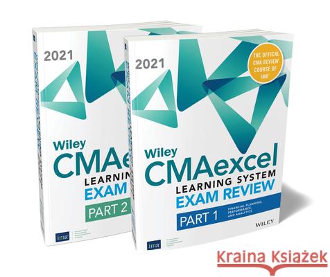 Wiley Cmaexcel Learning System Exam Review 2021: Complete Set (2-Year Access) Wiley 9781119735236