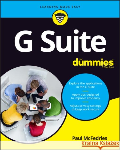 G Suite For Dummies Paul McFedries 9781119742173