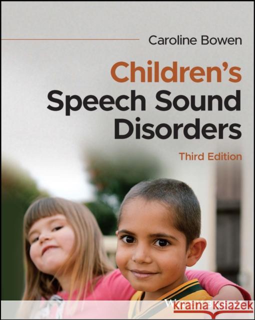 Children's Speech Sound Disorders Caroline Bowen 9781119743118 John Wiley and Sons Ltd