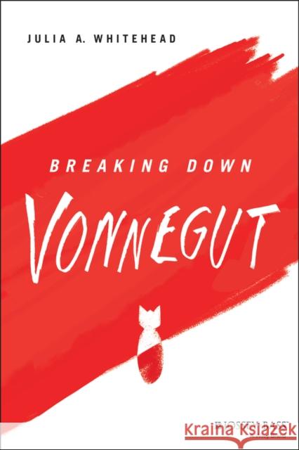 Breaking Down Vonnegut Marc Leeds 9781119746096