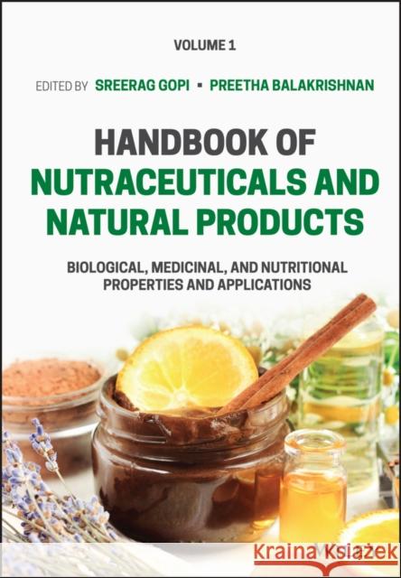 Handbook of Nutraceuticals and Natural Products Vo lume 1 S Gopi 9781119746805 