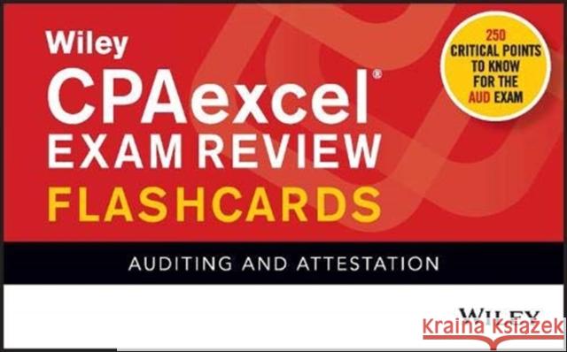 Wiley Cpaexcel Exam Review 2021 Flashcards: Auditing and Attestation Wiley 9781119754770