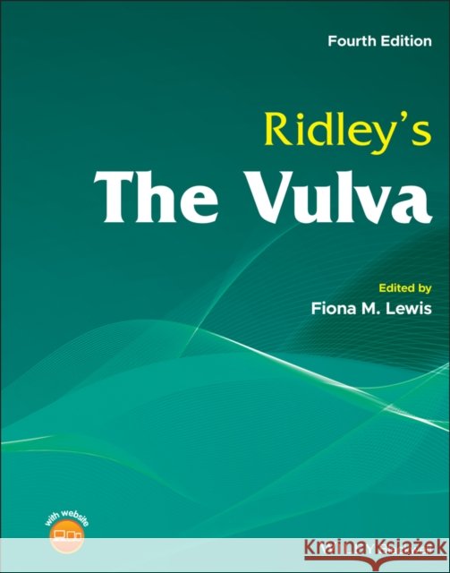 Ridley's the Vulva Lewis, Fiona M. 9781119755111