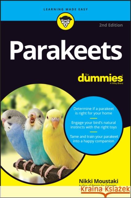 Parakeets for Dummies Nikki Moustaki 9781119755241