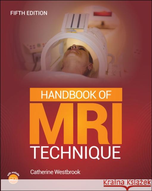 Handbook of MRI Technique Catherine Westbrook 9781119759331
