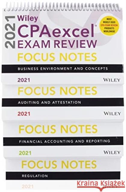 Wiley Cpaexcel Exam Review 2021 Focus Notes: Complete Set Wiley 9781119761556 Wiley