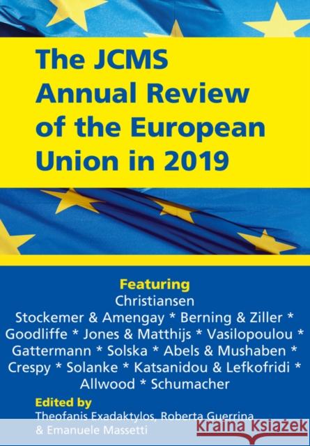 The Jcms Annual Review of the European Union in 2019 Theofanis Exadaktylos Roberta Guerrina Emanuele Massetti 9781119764489 Wiley-Blackwell