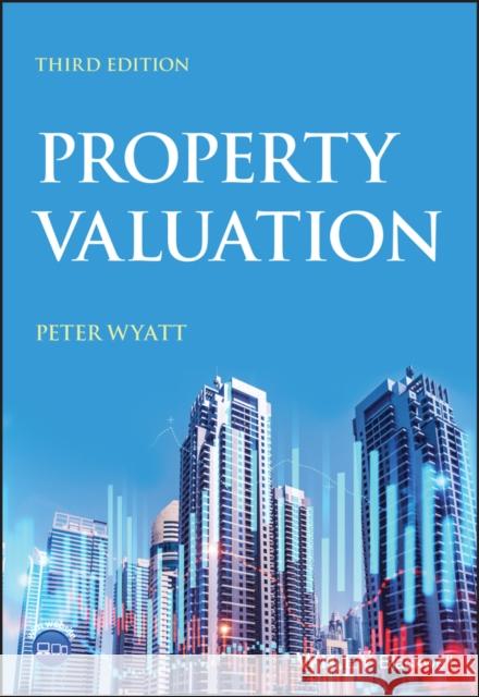 Property Valuation P Wyatt 9781119767411 John Wiley and Sons Ltd