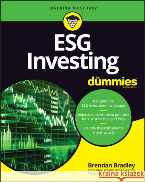 ESG Investing For Dummies Brendan Bradley 9781119771098 John Wiley & Sons Inc