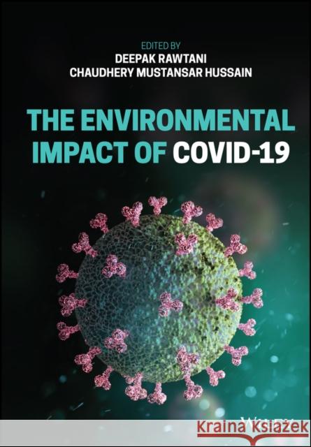 The Environmental Impact of Covid-19 Rawtani, Deepak 9781119777373