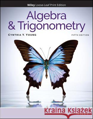 Algebra and Trigonometry, 5th Edition Young 9781119778301