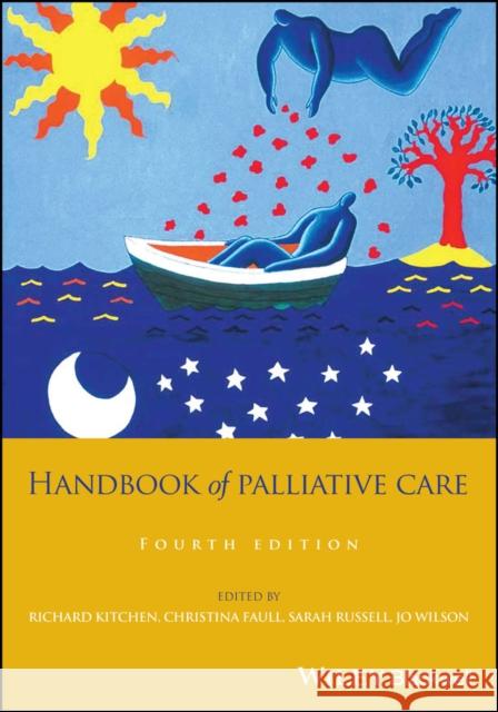 Handbook of Palliative Care Faull, Christina 9781119784364