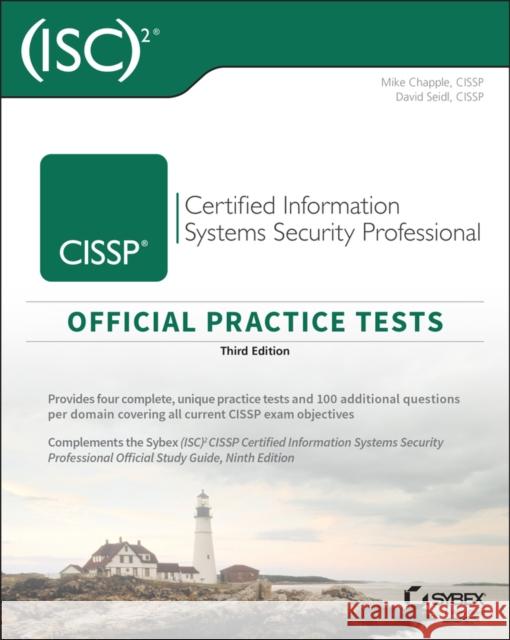 (ISC)2 CISSP Certified Information Systems Security Professional Official Practice Tests David Seidl 9781119787631 John Wiley & Sons Inc