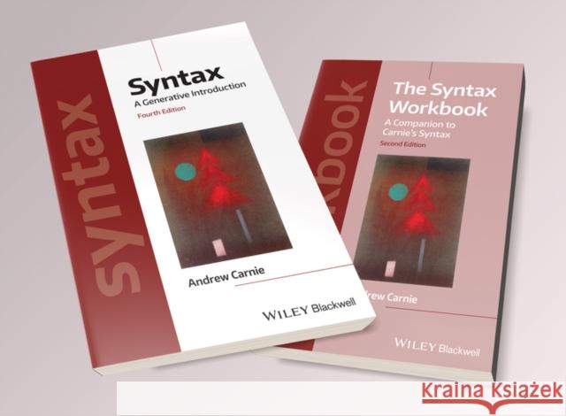 Syntax: A Generative Introduction 4e & the Syntax Workbook 2e Set Carnie, Andrew 9781119794370 Wiley-Blackwell