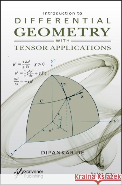 Introduction to Differential Geometry with Tensor Applications de, Dipankar 9781119795629 Wiley-Scrivener