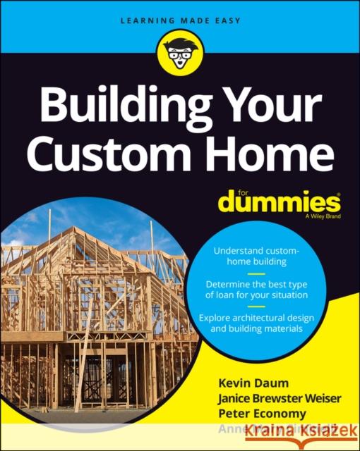 Building Your Custom Home for Dummies Daum, Kevin 9781119796794 For Dummies