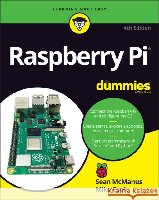 Raspberry Pi For Dummies Mike Cook 9781119796824