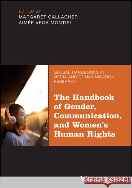 The Handbook of Gender, Communication, and Human Rights  9781119800682 John Wiley and Sons Ltd