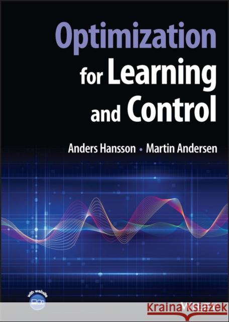 Optimization of Learning Applications for Signal Processing and System Identification with Matlab(r) Hansson, Anders 9781119809135