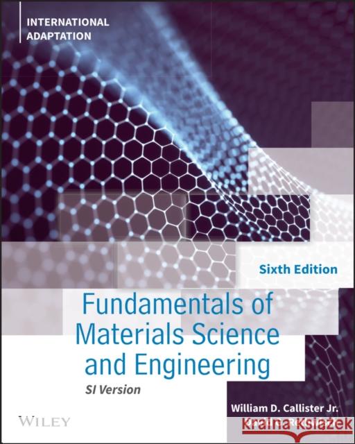 Fundamentals of Materials Science and Engineering David G. Rethwisch 9781119820543