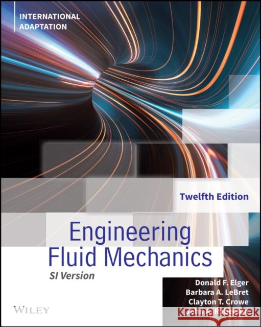 Engineering Fluid Mechanics John A. Roberson 9781119820734