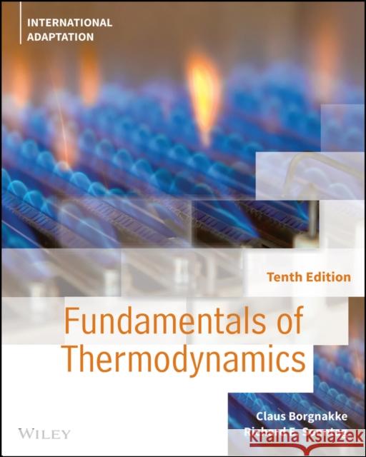 Fundamentals of Thermodynamics, International Adaptation Richard E. (University of Michigan) Sonntag 9781119820772