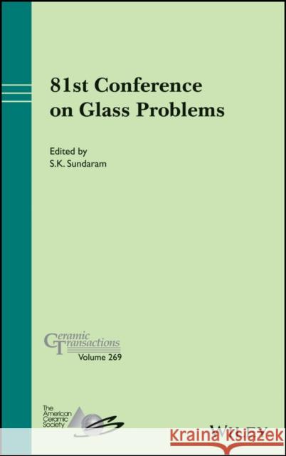 81st Conference on Glass Problems Acers (American Ceramics Society The) 9781119822998